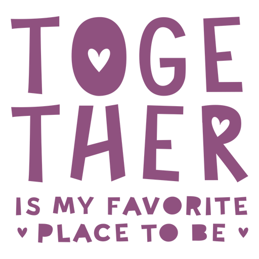 Together quote lettering PNG Design