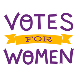 Votes for women lettering PNG Design