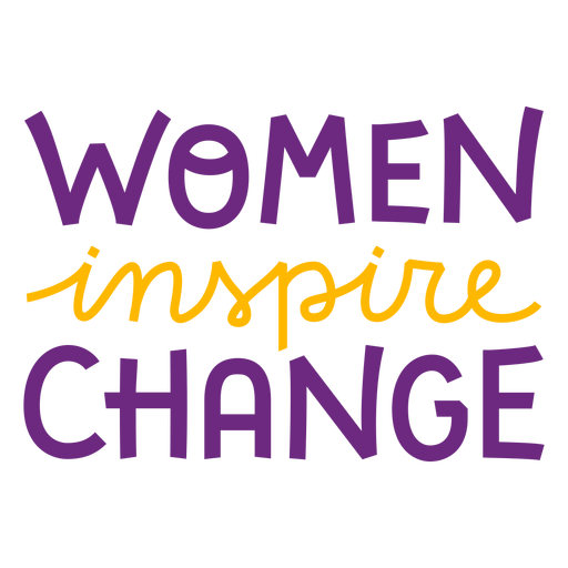 Frauen inspirieren Ver?nderung Schriftzug Frauen inspirieren PNG-Design