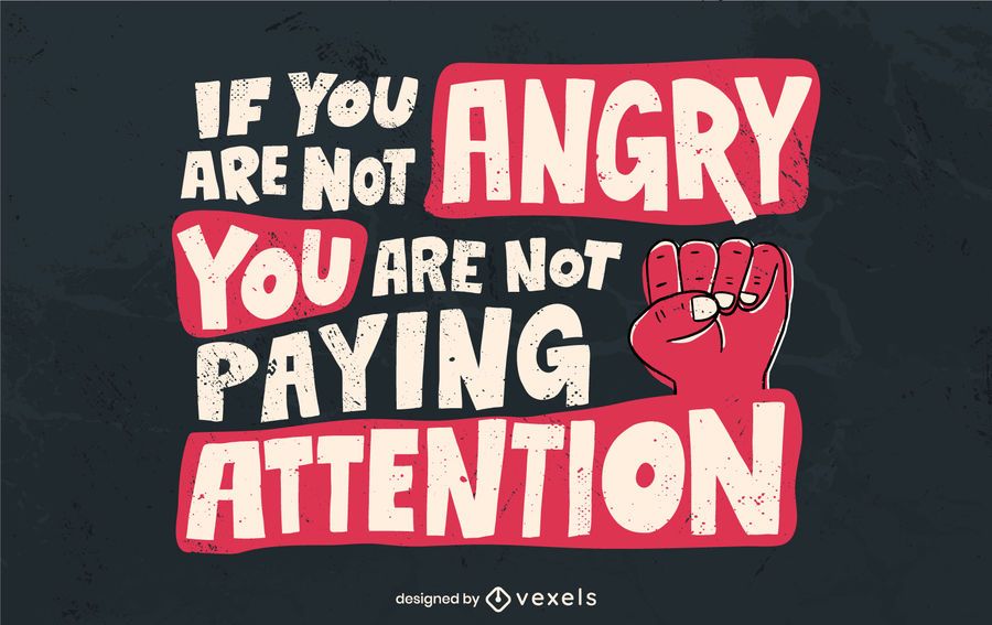 If you are not angry lettering design If you are not angry lettering design