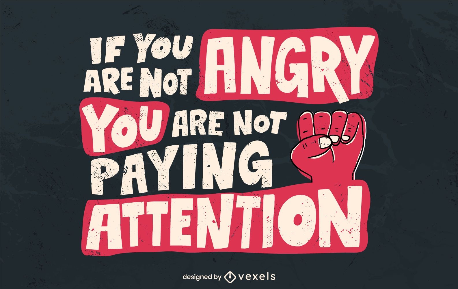 If you are not angry lettering design