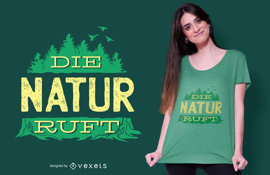 Call of Nature German T-shirt Design Call of Nature German T-shirt Design