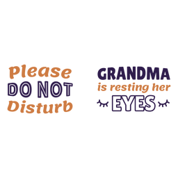 Do not disturb grandma quote PNG Design