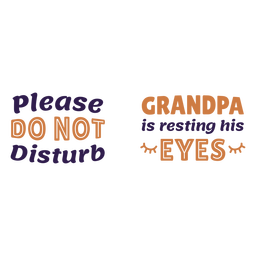 No molestar al abuelo cotización Diseño PNG
