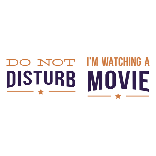 Do not disturb movie quote PNG Design