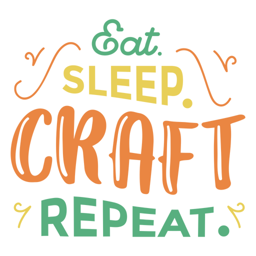 Essen Sie Schlaf Craft Schriftzug Phrase PNG-Design