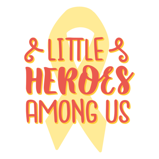Kleine Helden unter uns Krebs unterstützen Zitat PNG-Design