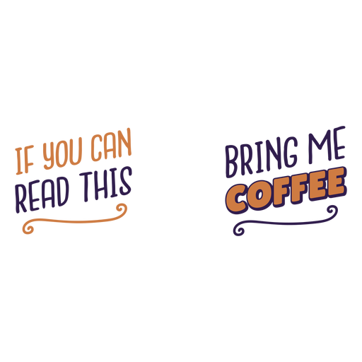 Lesen Sie dieses Zitat zum Mitbringen von Kaffee PNG-Design