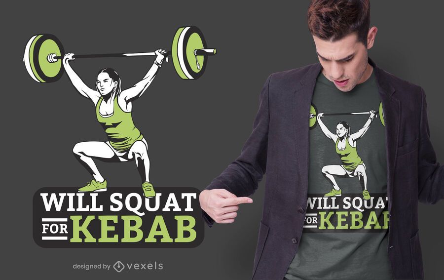 squat for kebab t-shirt design squat for kebab t-shirt design