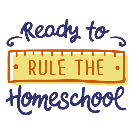 Rule homeschool lettering PNG Design