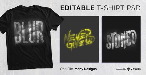Blurry Text Effect T-shirt Design PSD Blurry Text Effect T-shirt Design PSD