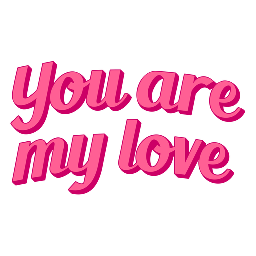 Sie sind meine Liebe Valentine Schriftzug Design PNG-Design