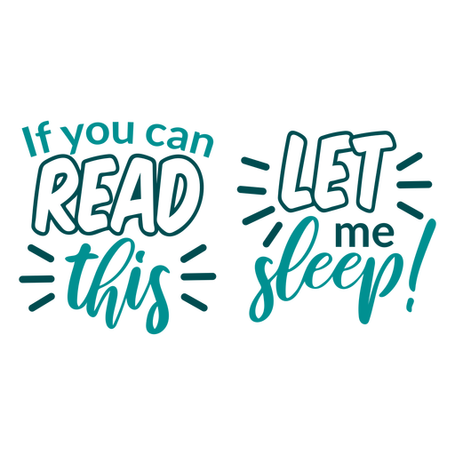 You can read this let me sleep sock design PNG Design