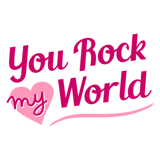 Rock my world diseño de letras de san valentín Diseño PNG