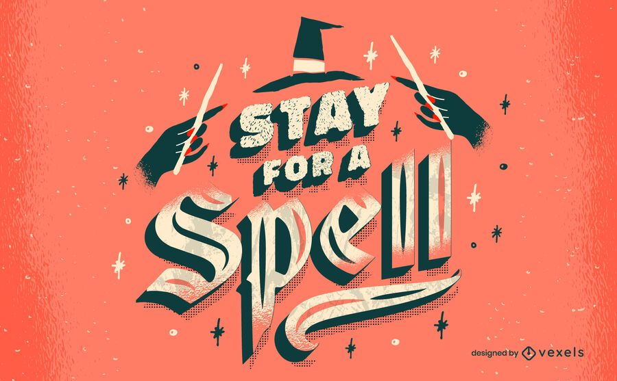 Stay for a spell halloween lettering Stay for a spell halloween lettering