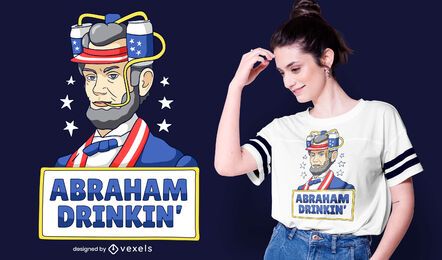 Design de camiseta bebendo de Abraham