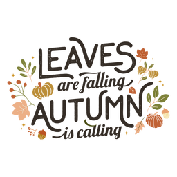 Leaves Are Falling Lettering PNG & SVG Design For T-Shirts