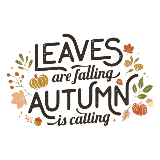 Leaves are falling lettering PNG Design