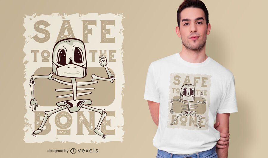 Safe to the bone t-shirt design Safe to the bone t-shirt design
