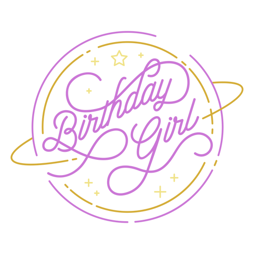 Download Birthday Girl Cute Quote Design Transparent Png Svg Vector File