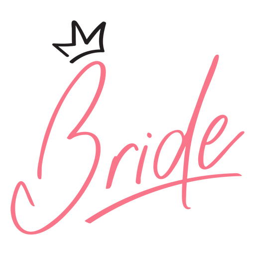 Braut Schriftzug Krone Design PNG-Design