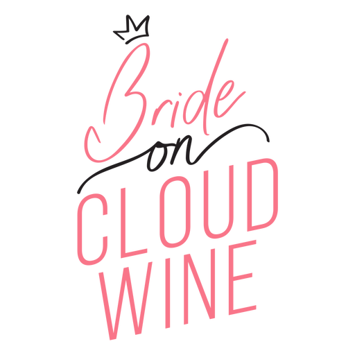 Braut auf Wolke Wein Zitat PNG-Design