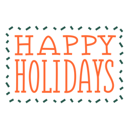 Happy holidays greetings lettering Transparent PNG