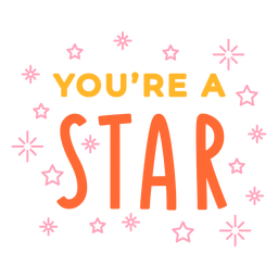 Eres una estrella de celebración de letras Diseño PNG