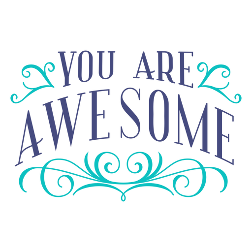 Download You are awesome lettering design - Transparent PNG & SVG ...