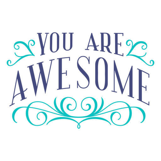You are awesome lettering design PNG Design