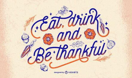Comer y beber letras de acción de gracias Comer y beber letras de acción de gracias