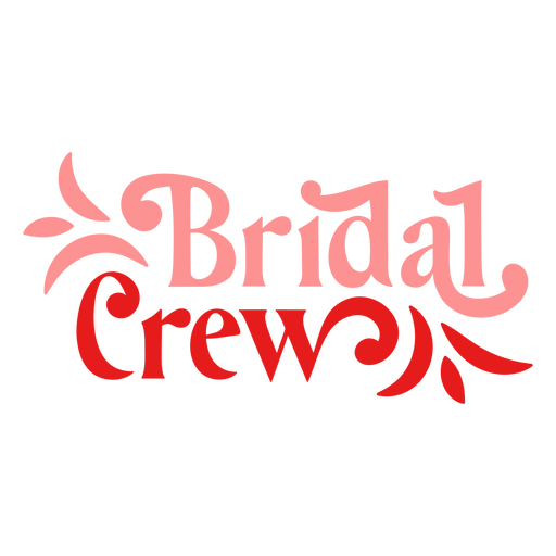 Bridal crew flowery design PNG Design