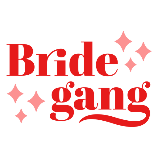Bride gang sparkly design PNG Design