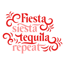 Fiesta siesta tequila repeat lettering Transparent PNG