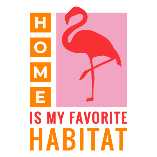 Home habitat flamingo badge PNG Design