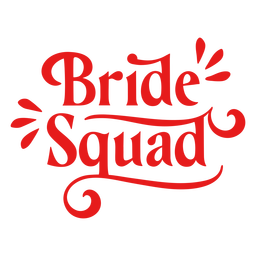 Serif Braut Squad Zitat PNG-Design