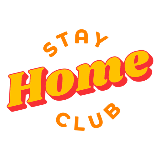 Emblema de letras do Stay Home Club Desenho PNG