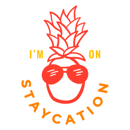 Staycation pineapple badge Transparent PNG