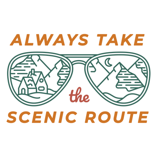 Nehmen Sie die malerische Route Sonnenbrille Zitat PNG-Design