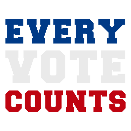 Every Votes Counts Elections Quote Transparent Png And Svg Vector File