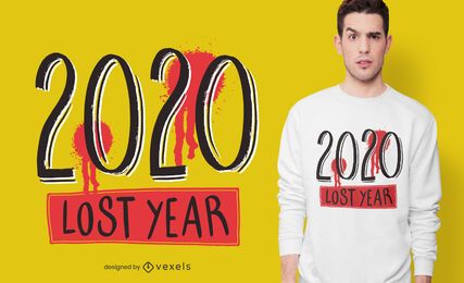 2020 verlorenes Jahr T-Shirt Design