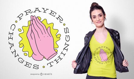 La oración cambia las cosas diseño de camiseta La oración cambia las cosas diseño de camiseta