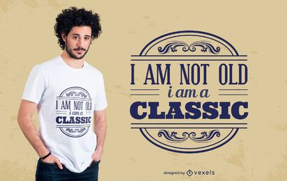 Eu sou um design clássico de camiseta