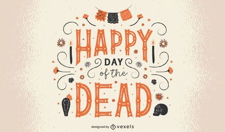 Happy day of the dead lettering
