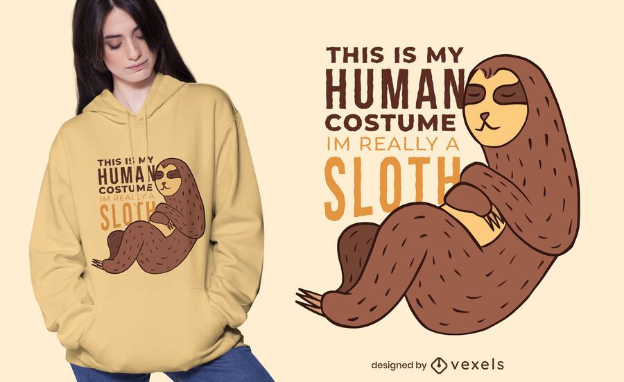Human Sloth Quote T-shirt Design Human Sloth Quote T-shirt Design