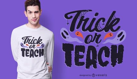 Trick or teach teach halloween t-shirt design