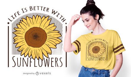 Diseño de camiseta con cita de girasoles