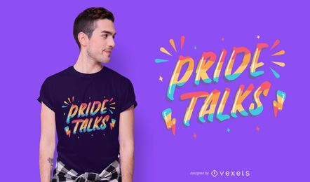Pride talks t-shirt design Pride talks t-shirt design