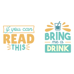 Bring mir einen Drink-Schriftzug PNG-Design