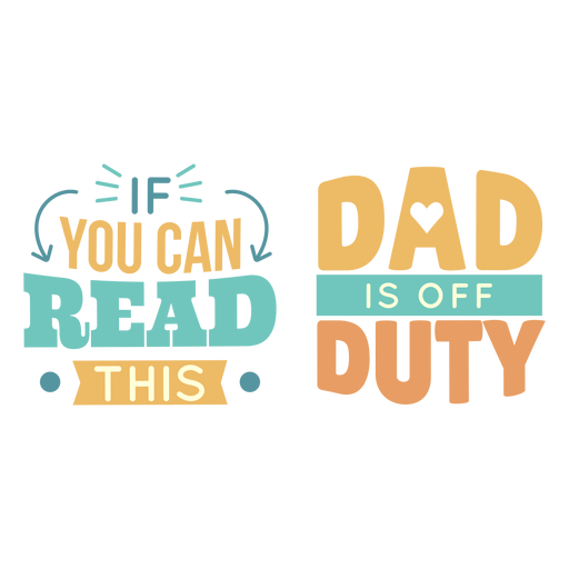 Dad off duty lettering PNG Design
